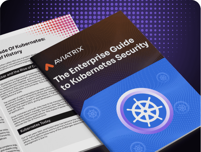 The Enterprise Guide to Kubernetes Security